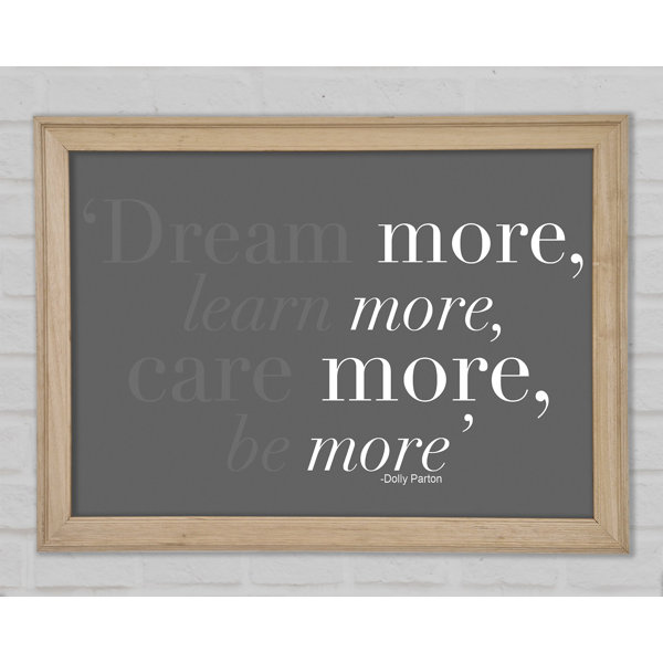 Happy Larry Dolly Parton Dream More Be More Print Wayfair.co.uk